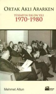 Ortak Aklı Ararken                                                                                                                                                                                                                                             