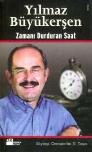 Zamanı Durduran Saat- Yılmaz Büyükerşen                                                                                                                                                                                                                        