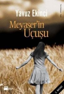 Meyaser’in Uçuşu                                                                                                                                                                                                                                               