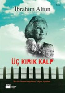 Üç Kırık Kalp                                                                                                                                                                                                                                                  