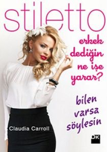 Stiletto - Erkek Dediğin Ne İşe Yarar? Bilen Varsa                                                                                                                                                                                                             