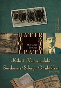 Kibrit Kutusundaki Sarıkamış - Sibirya Günlükleri                                                                                                                                                                                                              