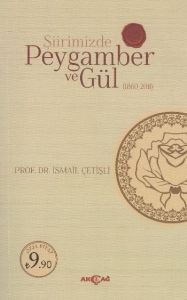 Şiirimizde Peygamber ve Gül                                                                                                                                                                                                                                    