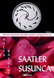 Saatler Susunca                                                                                                                                                                                                                                                