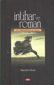 İntihar ve Roman                                                                                                                                                                                                                                               