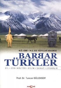 M.Ö. 4500 - M.S. 13. Yüzyıllar Arasında Barbar Tür                                                                                                                                                                                                             