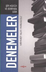 Şiir-Kültür ve Edebiyata Dair Denemeler                                                                                                                                                                                                                        