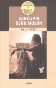 Sarılsam Üşür Müsün                                                                                                                                                                                                                                            