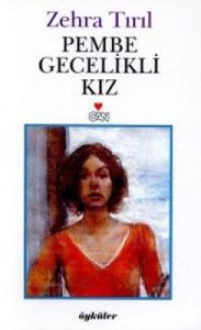 Pembe Gecelikli Kız                                                                                                                                                                                                                                            