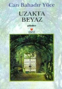 Uzakta Beyaz                                                                                                                                                                                                                                                   