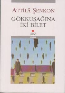 Gökkuşağına İki Bilet                                                                                                                                                                                                                                          