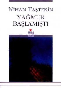 Yağmur Başlamıştı                                                                                                                                                                                                                                              