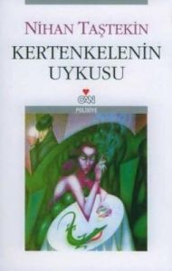Kertenkelenin Uykusu                                                                                                                                                                                                                                           