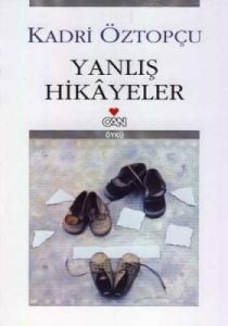 Yanlış Hikayeler                                                                                                                                                                                                                                               
