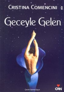 Geceyle Gelen                                                                                                                                                                                                                                                  