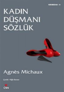 Kadın Düşmanı Sözlük                                                                                                                                                                                                                                           