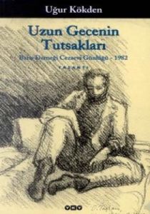 Uzun Gecenin Tutsakları Barış Derneği Cezaevi Günl                                                                                                                                                                                                             