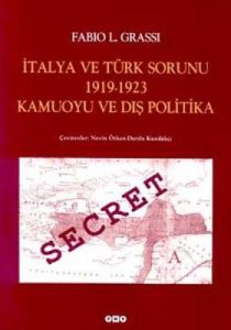 İtalya ve Türk Sorunu 1919-1923                                                                                                                                                                                                                                
