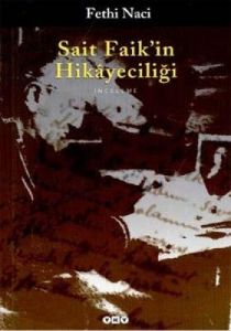 Sait Faik’in  Hikayeciliği                                                                                                                                                                                                                                     