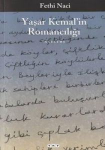 Yaşar Kemal’in Romancılığı                                                                                                                                                                                                                                     