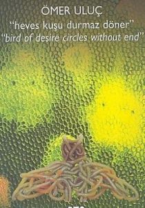 Heves Kuşu Durmaz Döner                                                                                                                                                                                                                                        