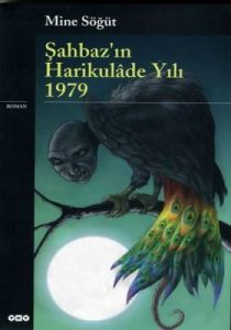 Şahbaz’ın Harikulade Yılı 1979                                                                                                                                                                                                                                 