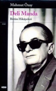 Deli Manda - Bütün Hikayeleri                                                                                                                                                                                                                                  