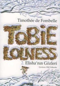 Tobie Lolness 2. Elisha’nın Gözleri                                                                                                                                                                                                                            