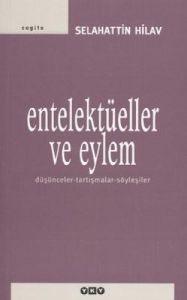 Entelektüeller ve Eylem                                                                                                                                                                                                                                        
