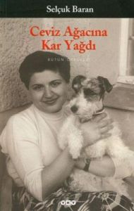 Ceviz Ağacına Kar Yağdı                                                                                                                                                                                                                                        