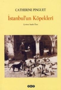 İstanbul’un Köpekleri                                                                                                                                                                                                                                          