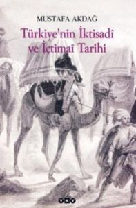 Türkiye’nin İktisadi ve İçtimai Tarihi                                                                                                                                                                                                                         