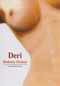 Deri - Bedenin Örtüsü                                                                                                                                                                                                                                          