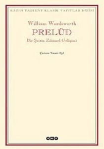 Prelüd - Bir Şairin Zihinsel Gelişimi                                                                                                                                                                                                                          