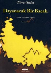 Dayanacak Bir Bacak                                                                                                                                                                                                                                            
