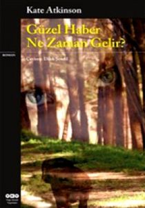Güzel Haber Ne Zaman Gelir?                                                                                                                                                                                                                                    