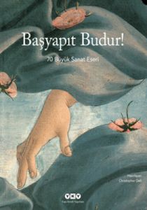 Başyapıt Budur!                                                                                                                                                                                                                                                