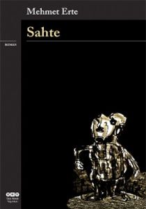 Sahte                                                                                                                                                                                                                                                          