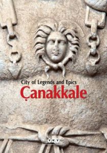 Çanakkale - City of Legends and Epics                                                                                                                                                                                                                          