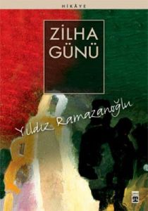 Zilha Günü                                                                                                                                                                                                                                                     