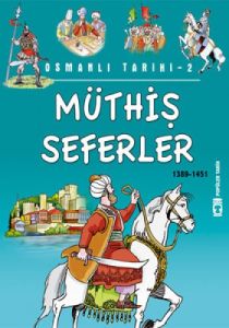 Müthiş Seferler                                                                                                                                                                                                                                                