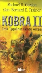 Kobra II Irak İşgalinin Perde Arkası                                                                                                                                                                                                                           
