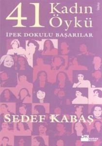 41 Kadın 41 Öykü İpek Dokulu Başarılar                                                                                                                                                                                                                         