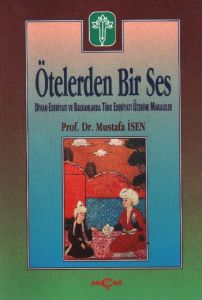 Ötelerden Bir Ses Divan Edebiyatı ve Balkanlarda T                                                                                                                                                                                                             