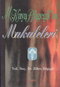 M. Kaya Bilgegil’in Makaleleri                                                                                                                                                                                                                                 