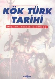 Kök Türk Tarihi                                                                                                                                                                                                                                                