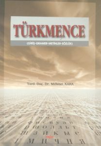 Türkmence Giriş-Gramer-Metinler-Sözlük                                                                                                                                                                                                                         