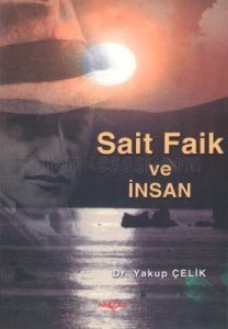 Sait Faik ve İnsan                                                                                                                                                                                                                                             