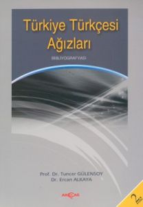 Türkiye Türkçesi Ağızları Bibliyografyası                                                                                                                                                                                                                      