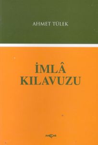 İmlâ Kılavuzu                                                                                                                                                                                                                                                  
